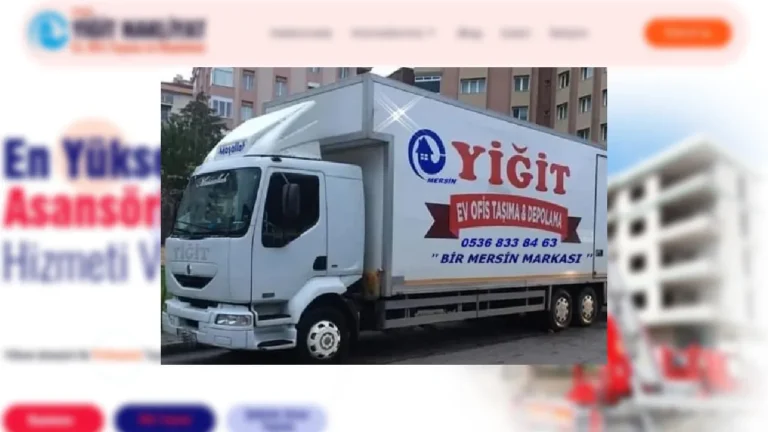 Nakliyat Hizmetlerinde Deneyim ve Güven İçin Mersin Yiğit Evden Eve Nakliyat
