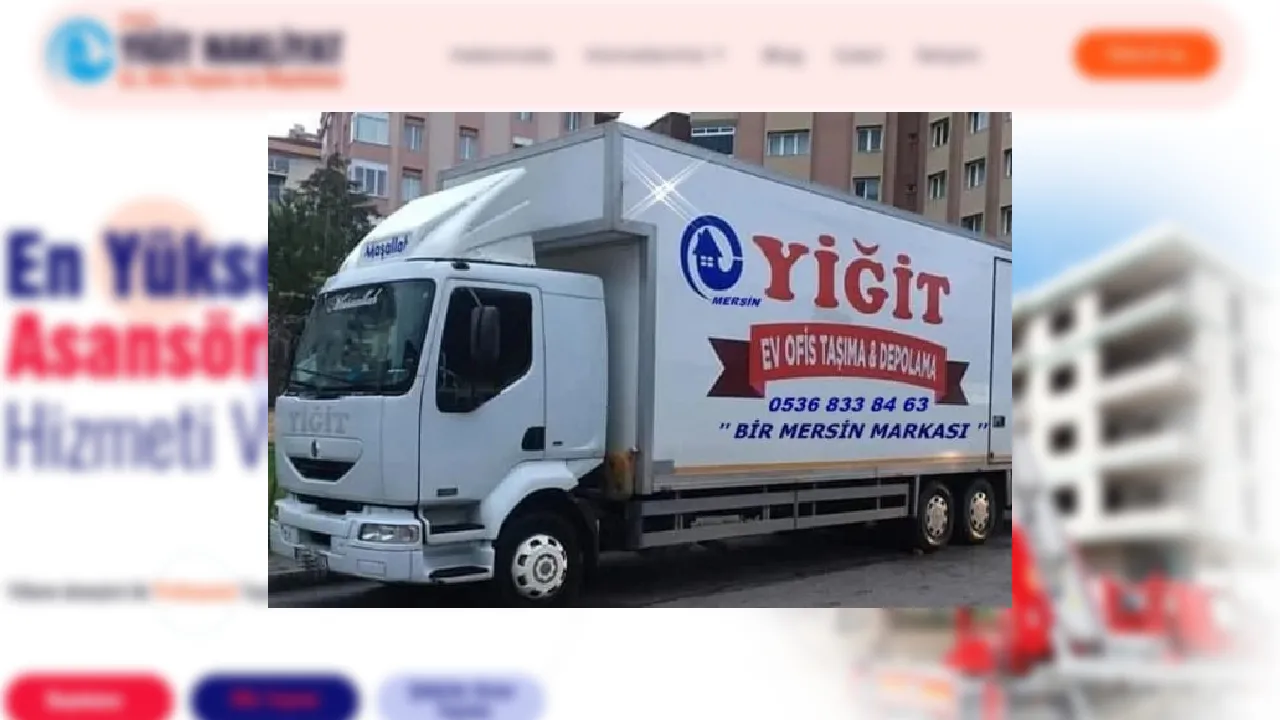 Nakliyat Hizmetlerinde Deneyim ve Güven İçin Mersin Yiğit Evden Eve Nakliyat