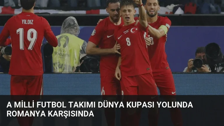 A Milli Futbol Takımı Dünya Kupası Yolunda Romanya Karşısında