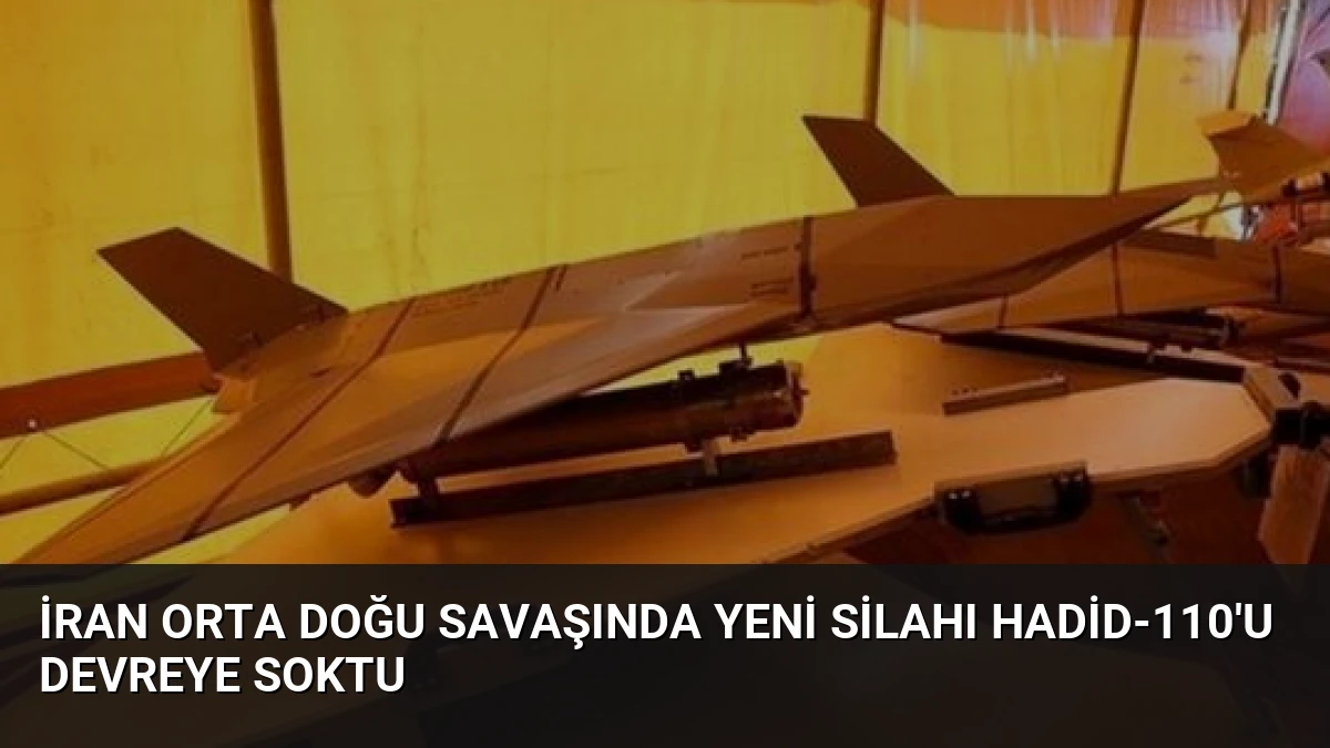 İran Orta Doğu Savaşında Yeni Silahı Hadid-110’u Devreye Soktu