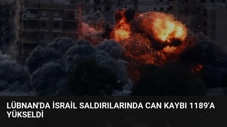 Lübnan’da İsrail Saldırılarında Can Kaybı 1189’a Yükseldi