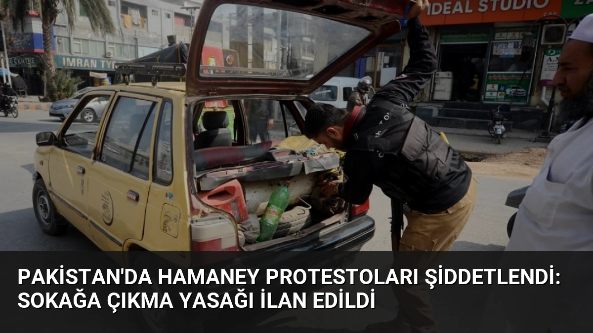 Pakistan’da Hamaney Protestoları Şiddetlendi: Sokağa Çıkma Yasağı İlan Edildi