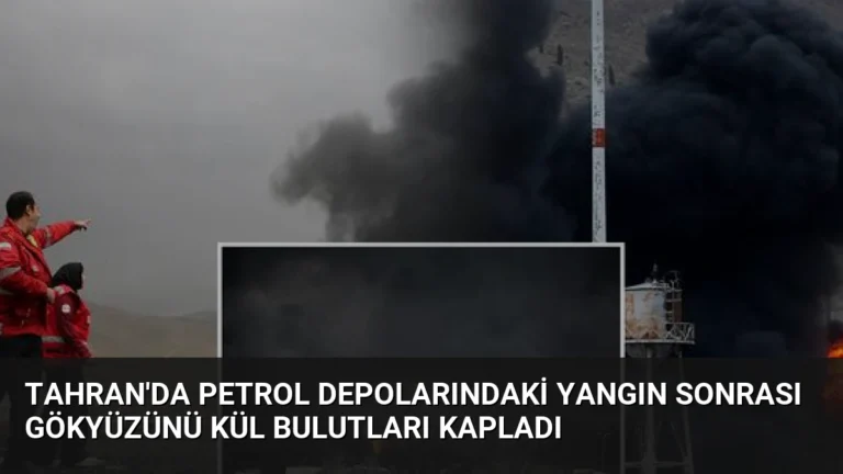 Tahran’da Petrol Depolarındaki Yangın Sonrası Gökyüzünü Kül Bulutları Kapladı