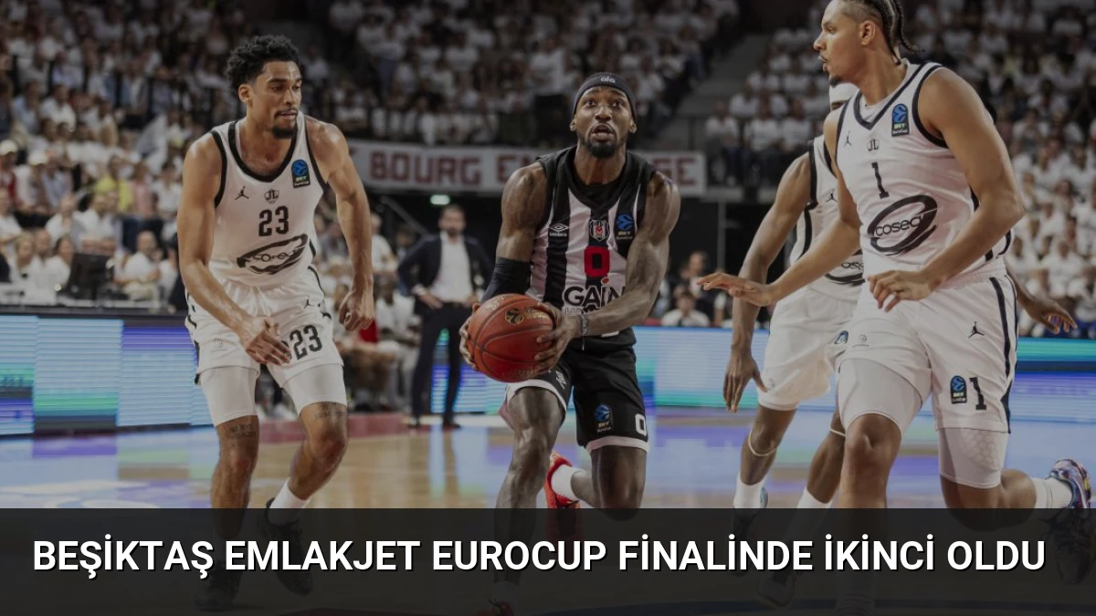 Beşiktaş Emlakjet EuroCup Finalinde İkinci Oldu