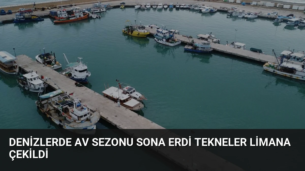 Denizlerde Av Sezonu Sona Erdi Tekneler Limana Çekildi