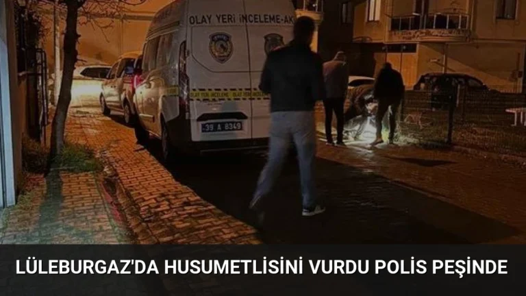 Lüleburgaz’da Husumetlisini Vurdu Polis Peşinde