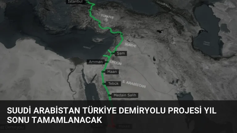 Suudi Arabistan Türkiye Demiryolu Projesi Yıl Sonu Tamamlanacak