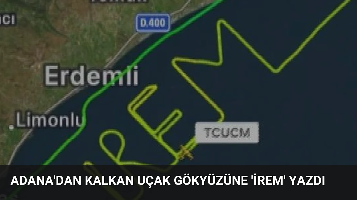 Adana’dan Kalkan Uçak Gökyüzüne ‘İrem’ Yazdı
