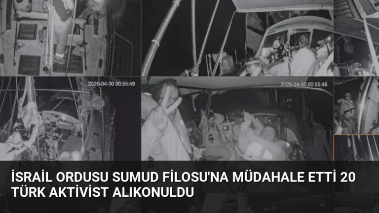 İsrail Ordusu Sumud Filosu’na Müdahale Etti 20 Türk Aktivist Alıkonuldu