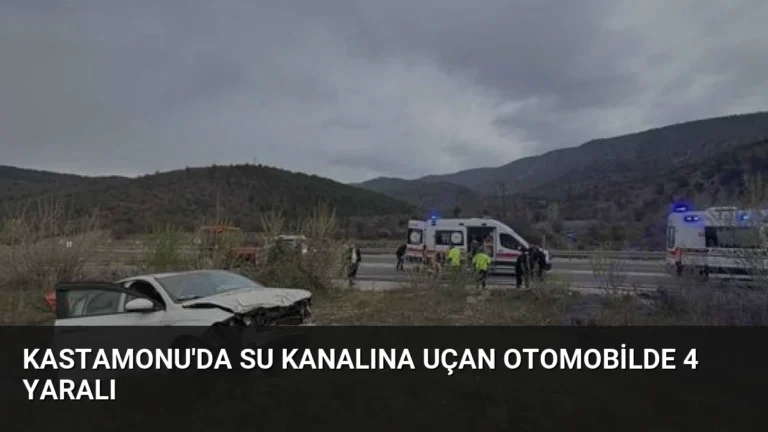 Kastamonu’da Su Kanalına Uçan Otomobilde 4 Yaralı