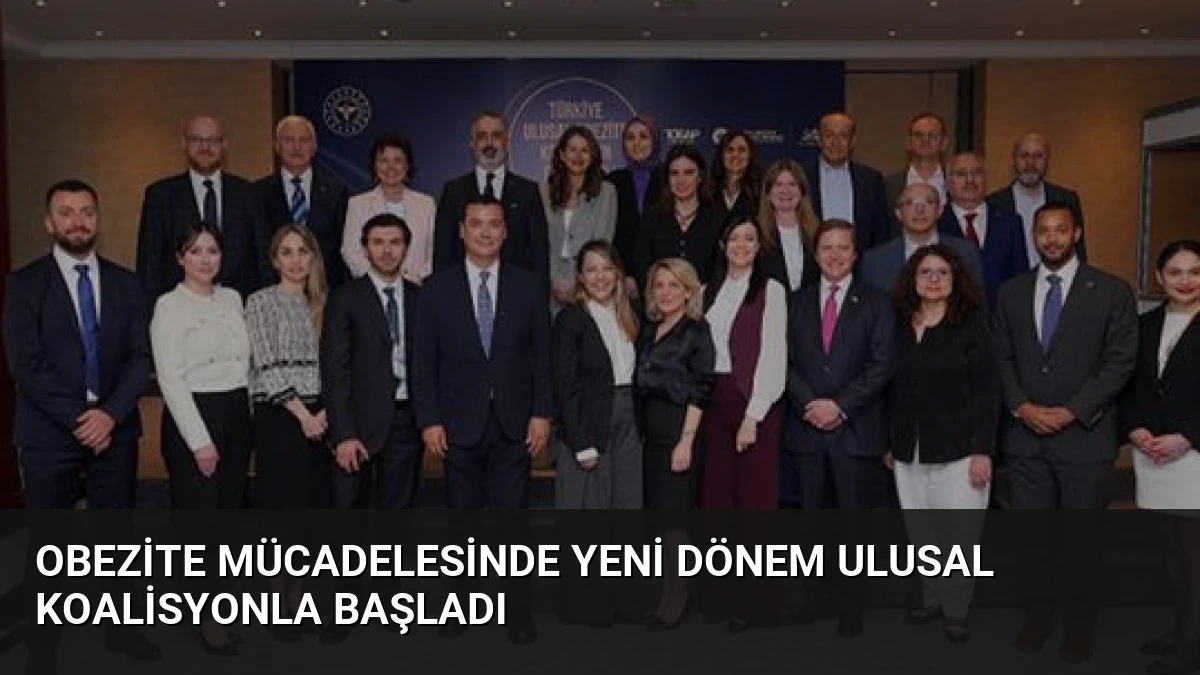 Obezite Mücadelesinde Yeni Dönem Ulusal Koalisyonla Başladı