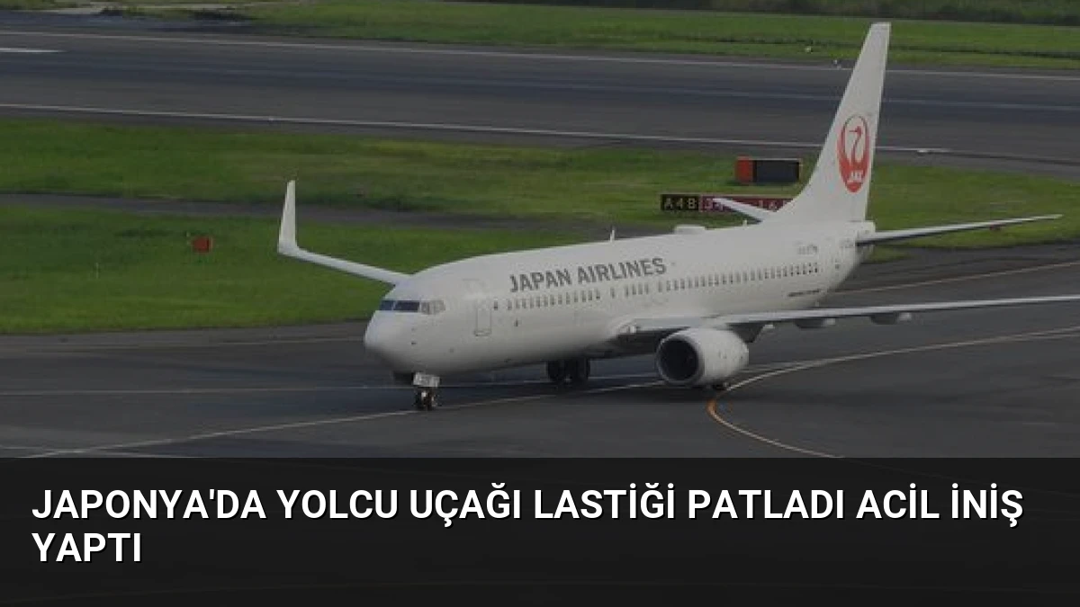 Japonya’da Yolcu Uçağı Lastiği Patladı Acil İniş Yaptı