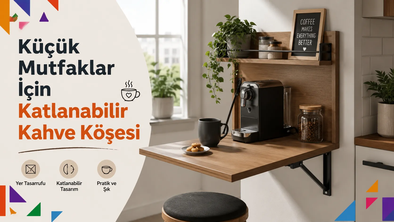 Küçük Mutfaklar İçin Katlanabilir Kahve Köşesi