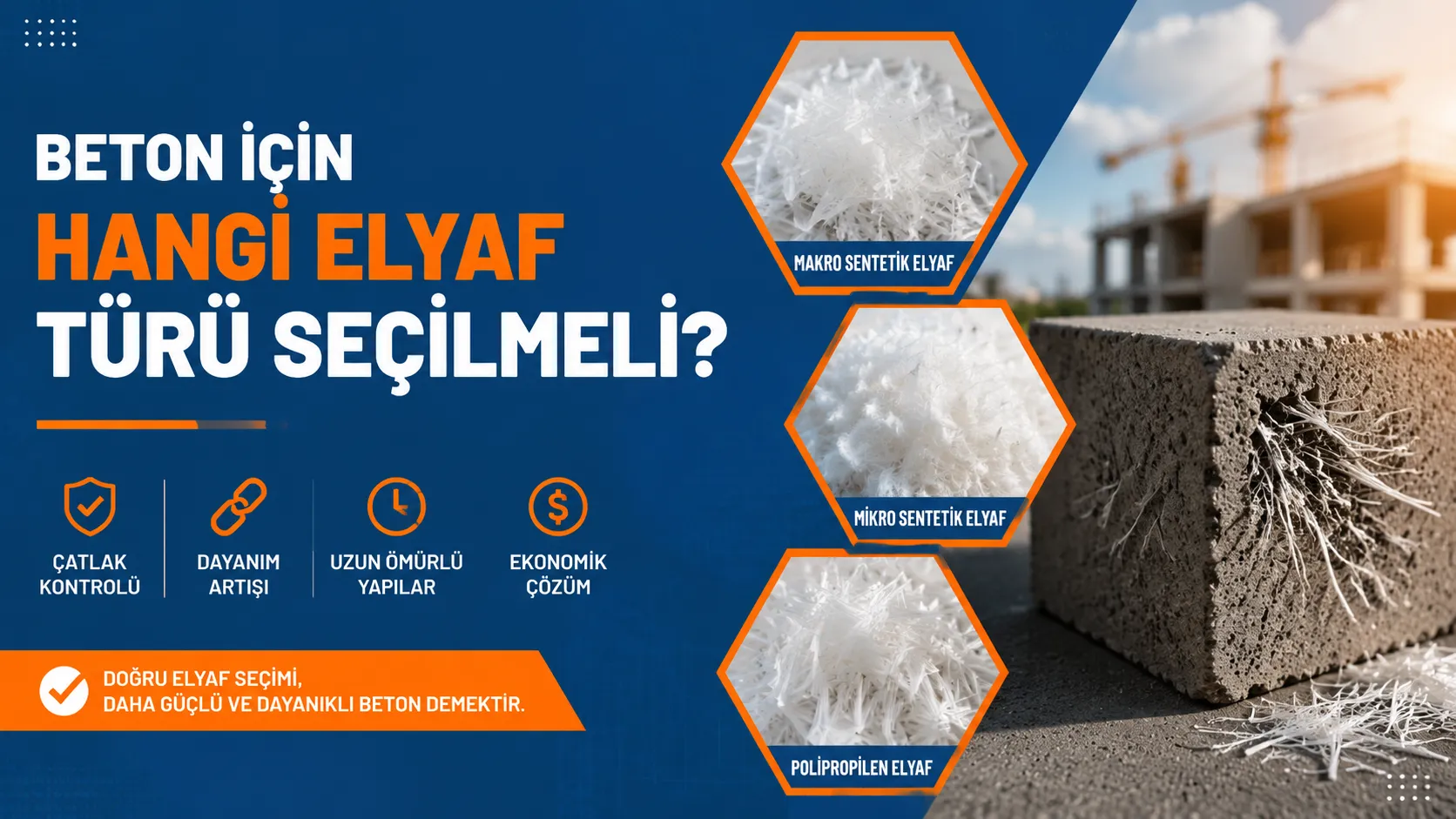 Beton İçin Hangi Elyaf Türü Seçilmeli?