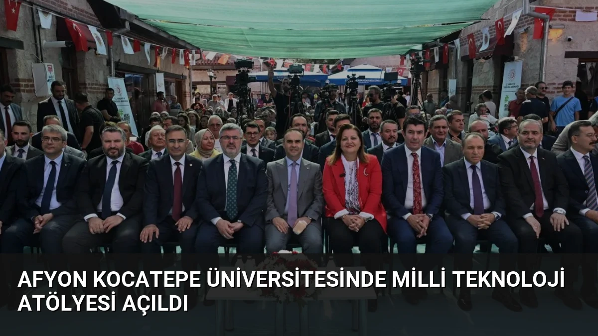 Afyon Kocatepe Üniversitesinde Milli Teknoloji Atölyesi Açıldı