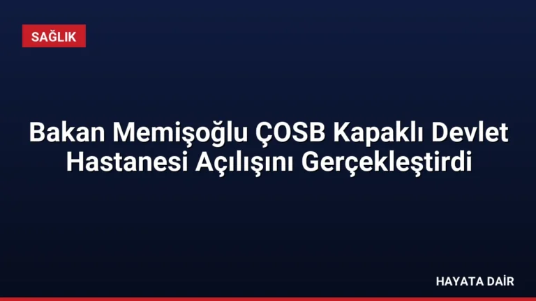 Bakan Memişoğlu ÇOSB Kapaklı Devlet Hastanesi Açılışını Gerçekleştirdi