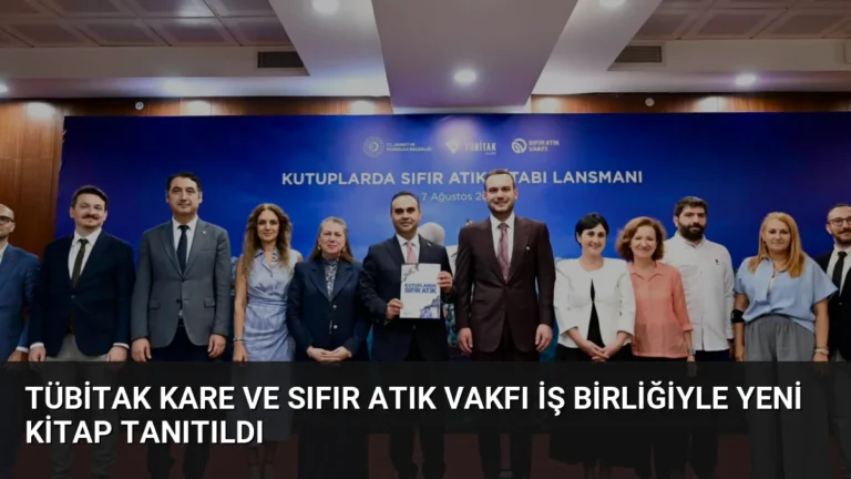 TÜBİTAK KARE ve Sıfır Atık Vakfı İş Birliğiyle Yeni Kitap Tanıtıldı