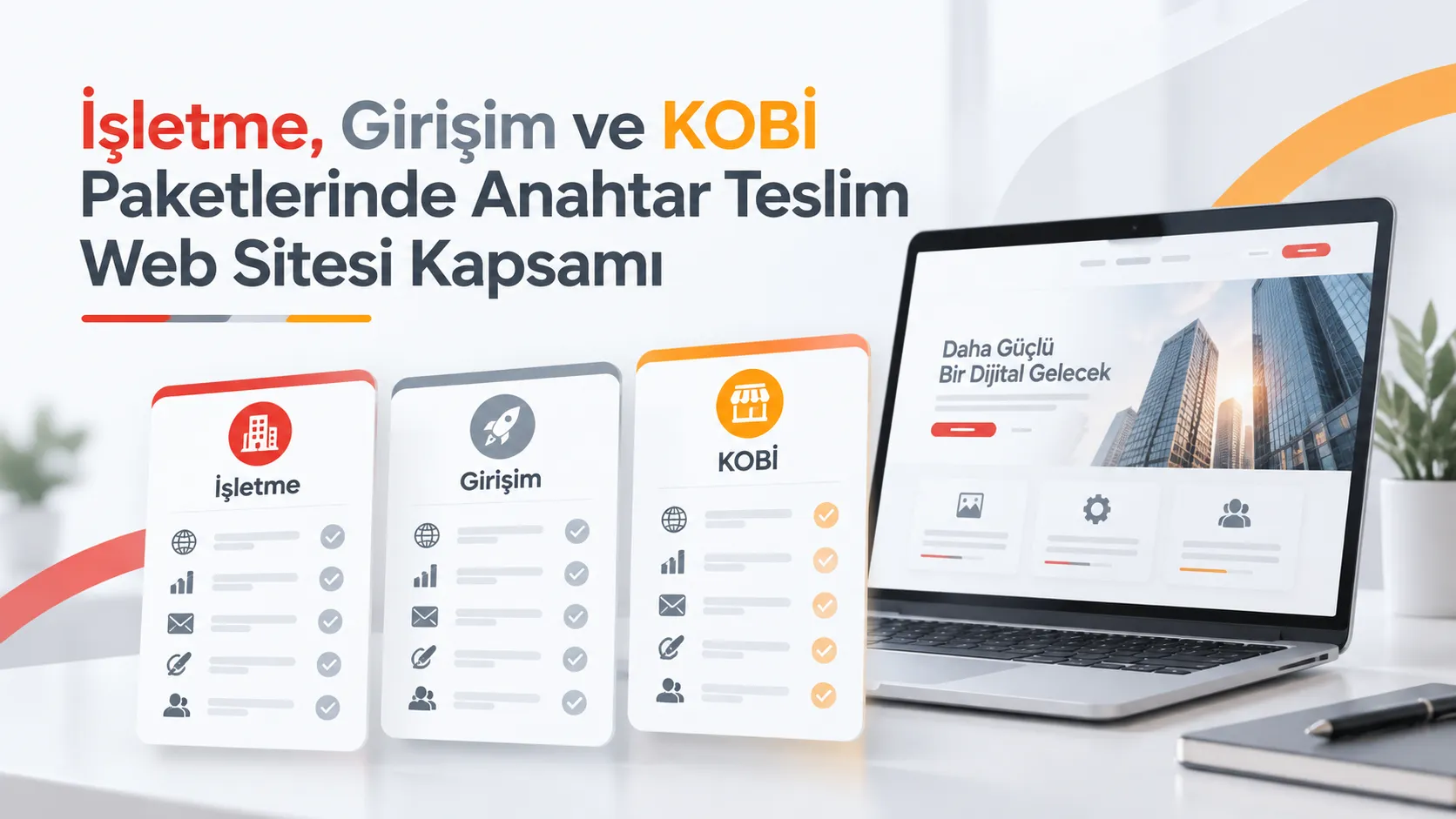 İşletme, Girişim ve KOBİ Paketlerinde Anahtar Teslim Web Sitesi Kapsamı